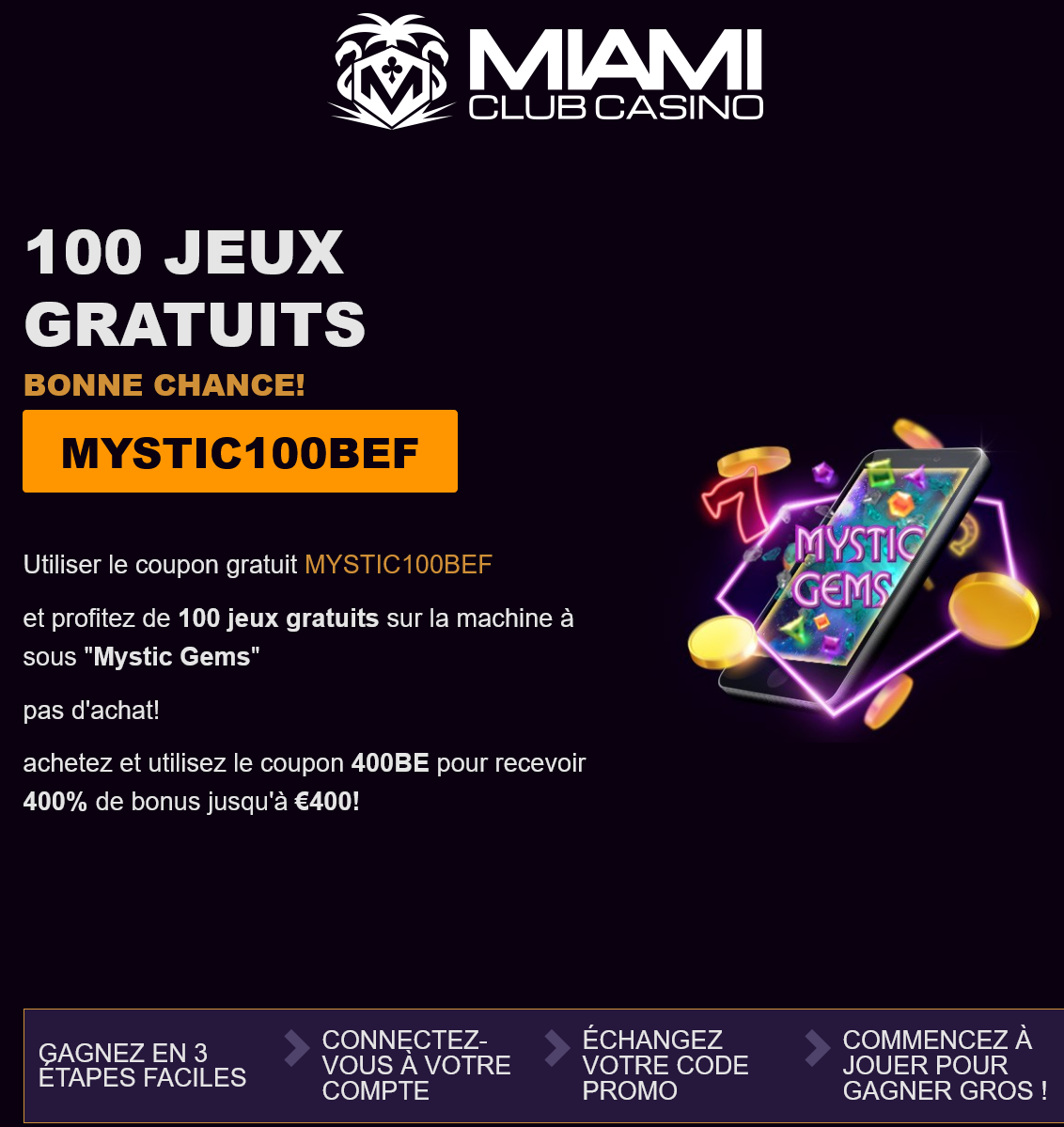 Miami
                                        Club BE 100 Free Spins